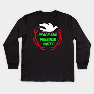 Peace and Freedom Party Kids Long Sleeve T-Shirt